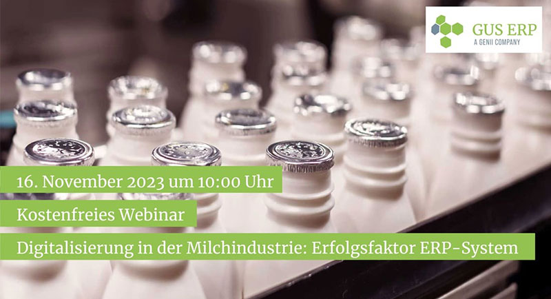Webinar: Digitalisierung in der Milchindustrie – Erfolgsfaktor ERP-System