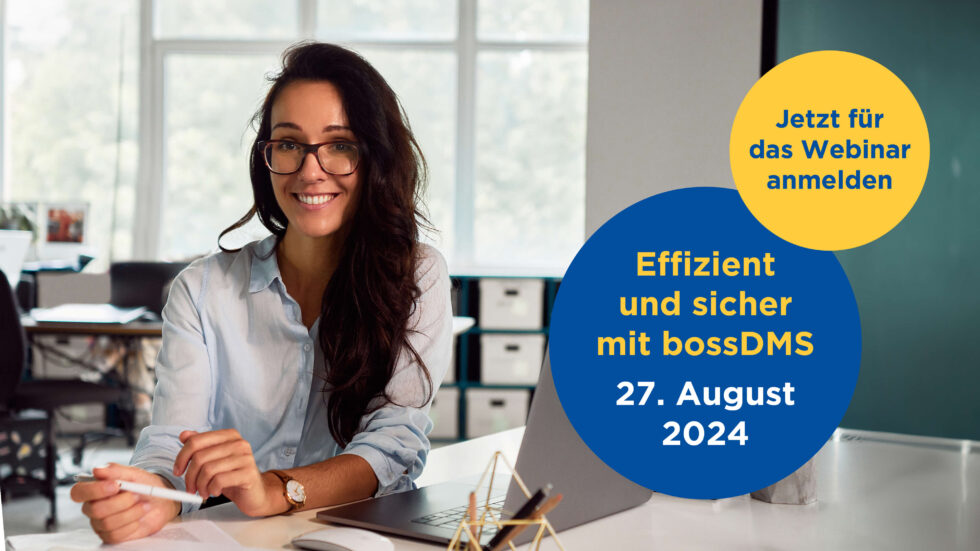Webinar: Effizient und sicher mit bossDMS
