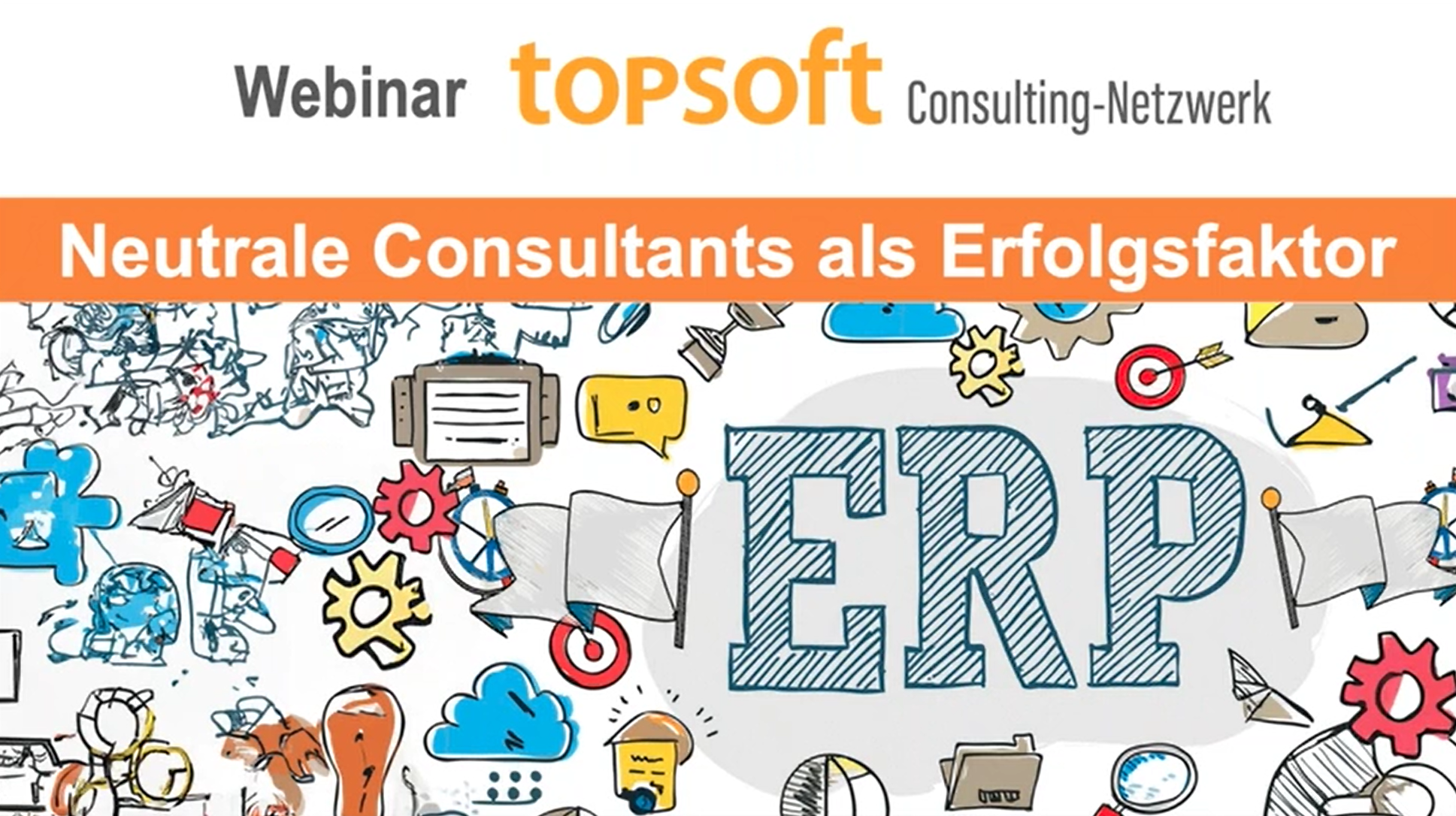 Neutrale Consultants als Erfolgsfaktor