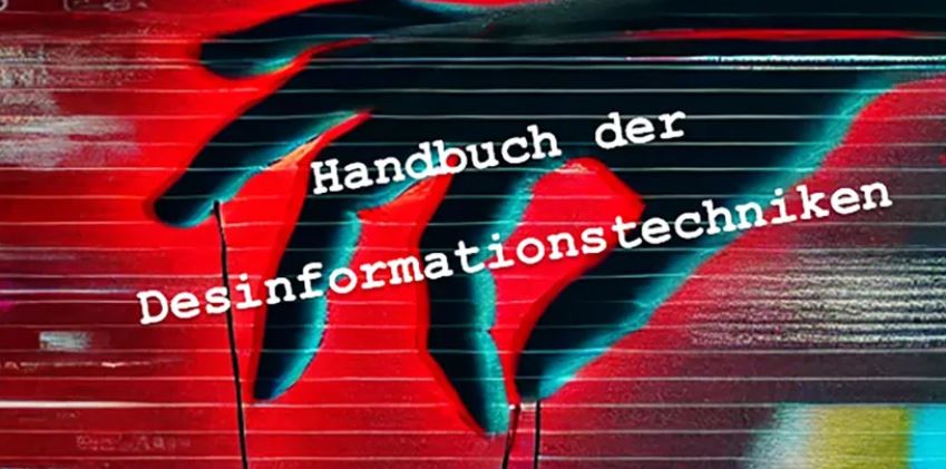 Desinformation erkennen, verstehen, abwehren