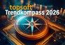 Der topsoft Trendkompass 2026 – Ihre Meinung ist gefragt!