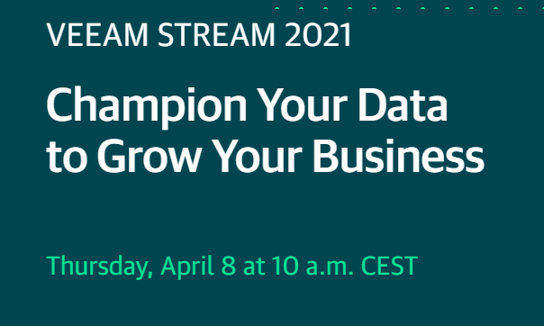 Veeam Stream: Champion Your Data to Grow Your Business