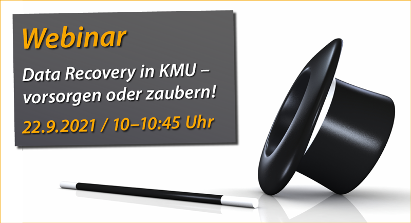 Data Recovery in KMU – vorsorgen oder zaubern!